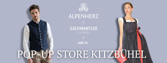 We are arriving again! Alpenherz Pop-up Store in Kitzbühel mit ZOÉ LU &amp; GSCHWANTLER